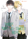 Frontcover Those Not-So-Sweet Boys 6