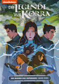 Frontcover Die Legende von Korra - Die Ruinen des Imperiums 3