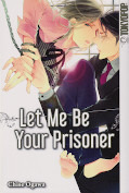 Frontcover Let me be your Prisoner 1