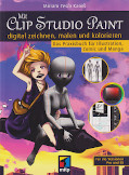 Frontcover Mit Clip Studio Paint digital zeichnen, malen und kolorieren 1