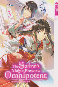 Frontcover The Saint's Magic Power is Omnipotent 3