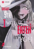 Frontcover August 9th, I will be eaten by you 2