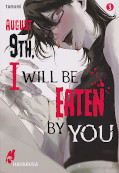Frontcover August 9th, I will be eaten by you 3