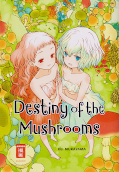 Frontcover Destiny of the Mushrooms 1