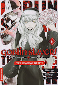 Frontcover Goblin Slayer! The Singing Death 6