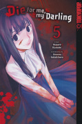 Frontcover Die for me, my Darling 5