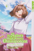 Frontcover The Saint's Magic Power is Omnipotent: The Other Saint 4