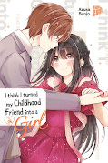 Frontcover I think I turned my childhood friend into a girl 6
