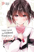 Frontcover I think I turned my childhood friend into a girl 7