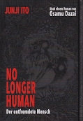 Frontcover No longer Human - der entfremdete Mensch 1