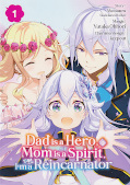 Frontcover Dad is a Hero, Mom is a Spirit, I’m a Reincarnator 1