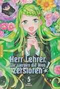 Frontcover Herr Lehrer, wir werden die Welt zerstören! 5