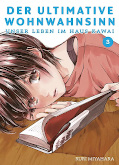 Frontcover Der ultimative Wohnwahnsinn: Unser Leben im Haus Kawai 3