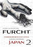 Frontcover Furcht: Horrorgeschichten aus dem modernen Japan 2