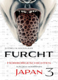 Frontcover Furcht: Horrorgeschichten aus dem modernen Japan 3
