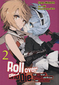 Frontcover Roll over and Die: I Will Fight for an Ordinary Life with My Love and Cursed Sword 2