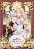 Frontcover How to win my Husband over – Der Weg zum Herzen meines Mannes 1