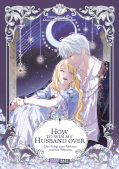 Frontcover How to win my Husband over &ndash; Der Weg zum Herzen meines Mannes 4