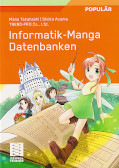 Frontcover Informatik-Manga: Datenbanken 1