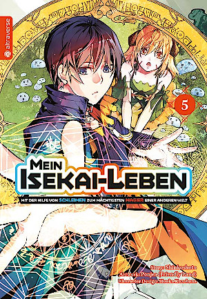 The Incomplete Manga-Guide - Manga: Mein Isekai-Leben – Mit der